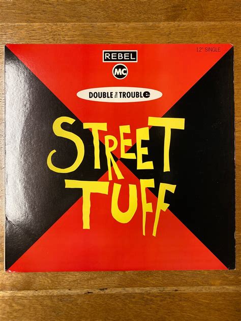Rebel Mc&Double The Trouble/Street Tuff | ミソベースレコード