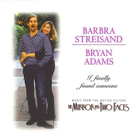 Barbra Streisand feat. Bryan Adams - I Finally Found Someone Lyrics ...