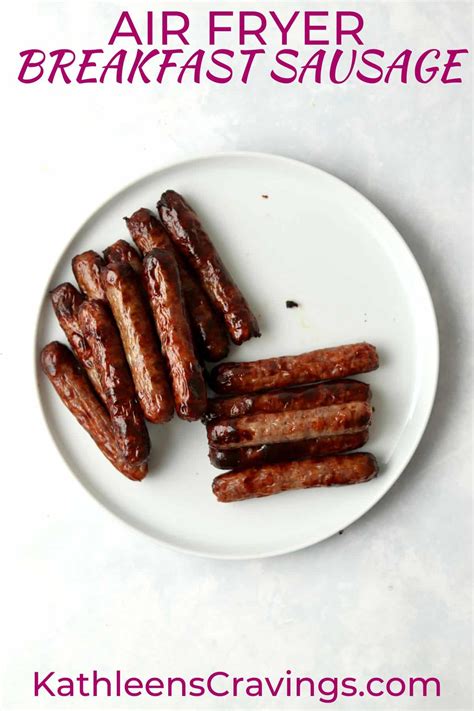 Air Fryer Breakfast Sausage Links | Kathleen's Cravings
