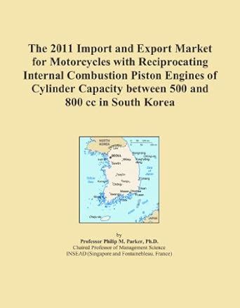 The 2011 Import and Export Market for Motorcycles with Reciprocating ...