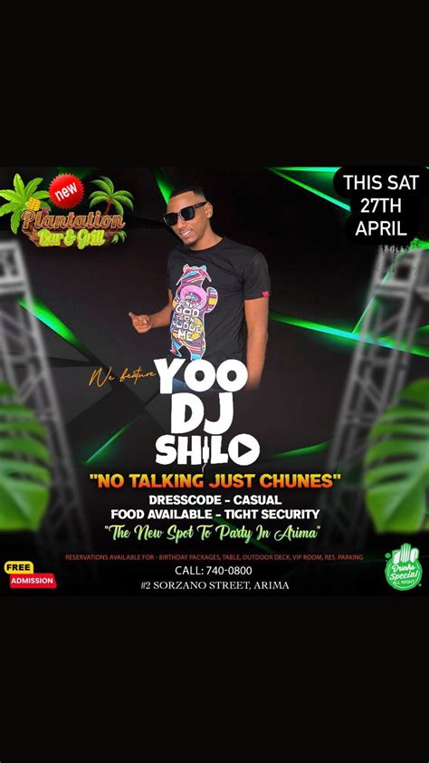 Yoo DJ Shilo on the plantation , #2 Sorzano Street, Arima, Trinidad and ...