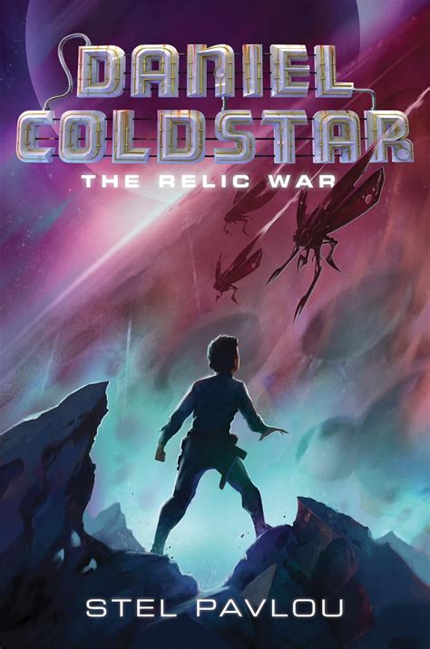 Daniel Coldstar #1: The Relic War : Pavlou, Stel: Amazon.in: Books