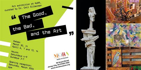 The Good, the Bad & the Art - Exhibit at MORA Art Museum, MORA - Art ...