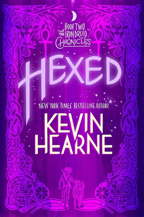 Hexed: Book Two of The Iron Druid Chronicles: 2 : Hearne, Kevin: Amazon ...