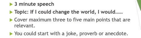 Speech on If I could change the world it would be3 minutes long it can ...