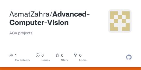 GitHub - AsmatZahra/Advanced-Computer-Vision: ACV projects