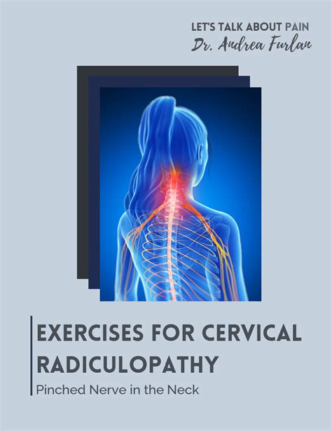 Exercises for Cervical Radiculopathy - Pinched Nerve Relief Guide – Dr ...