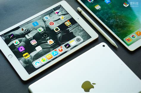 iPad 2018对比两款iPad Pro：究竟有何差距？ - 雷科技