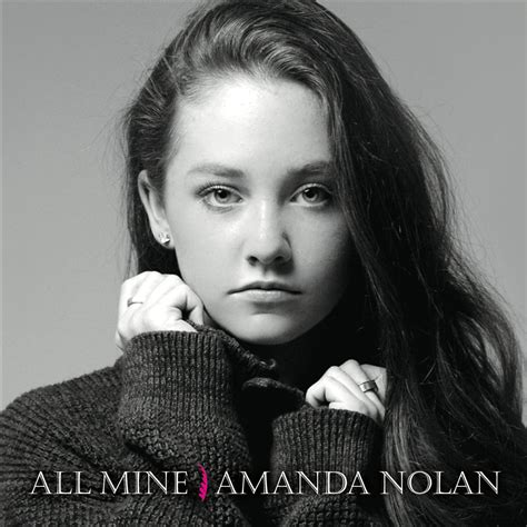All Mine: Nolan Amanda: Amazon.in: Music}
