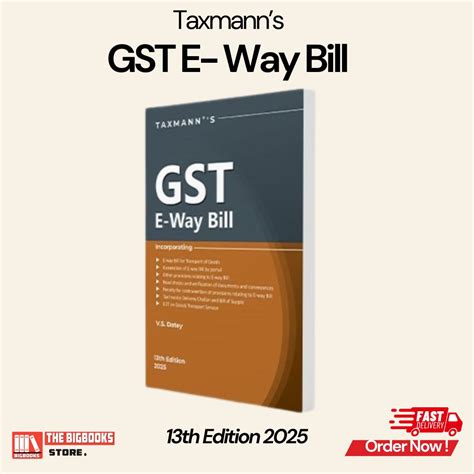 GST E-Way Bill Guide – 2025 Edition | Taxmann