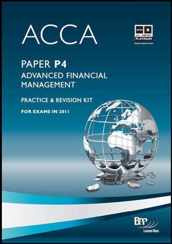Buy ACCA - P4 Advanced Financial Management: Revision Kit Book Online ...