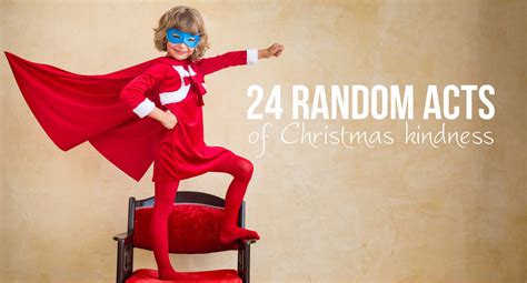 24 Random Acts Of Christmas Kindness (with printable) - School Mum