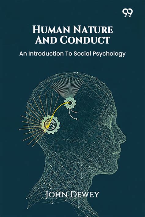 Buy Human Nature And Conduct An Introduction To Social Psychology