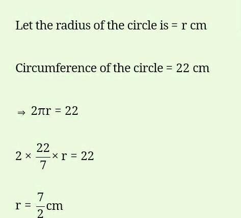 The circumference of a circuller land in 22 m. calculate The radius of ...