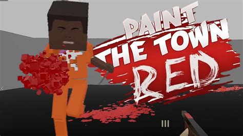 【血染小镇】 EP.31 一条龙s亡服务【纾压游戏】【paint the town red】【天AE】【纾压游戏】 - YouTube