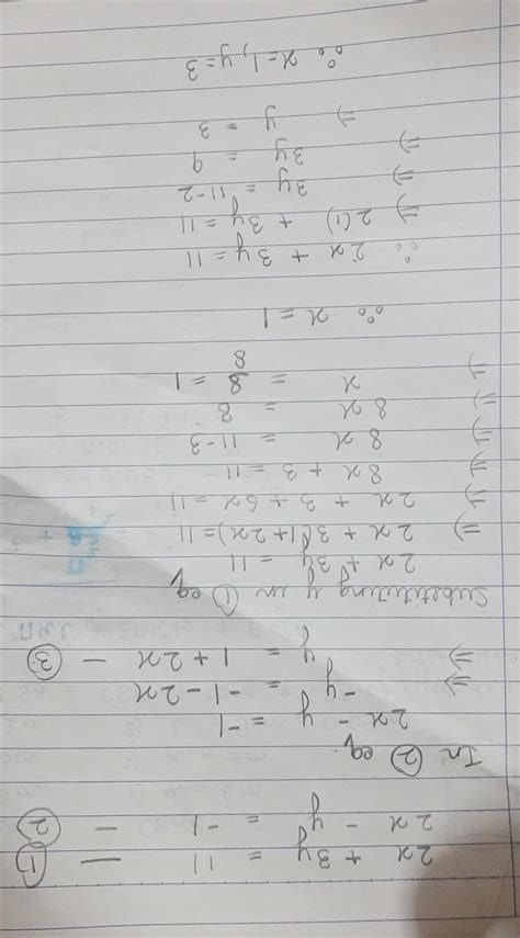 solve the pair of linear equation by Substitution method 2x+3y =11. 2x ...