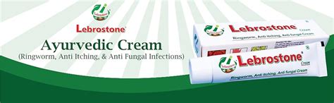 Lebrostone Cream Ayurvedic Treatment for Ringworm, Anti Itching, & Anti ...