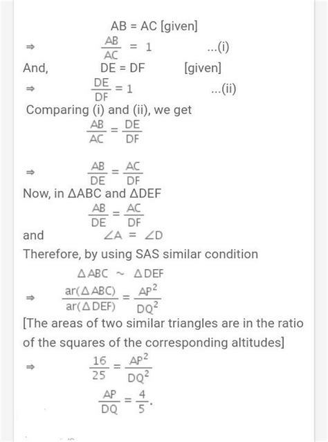 Two isosceles triangles have equal vertical angles and their areas are ...
