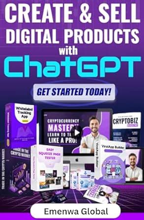 Create & Sell Digital Products with ChatGPT: Launch Your Own Hot ...