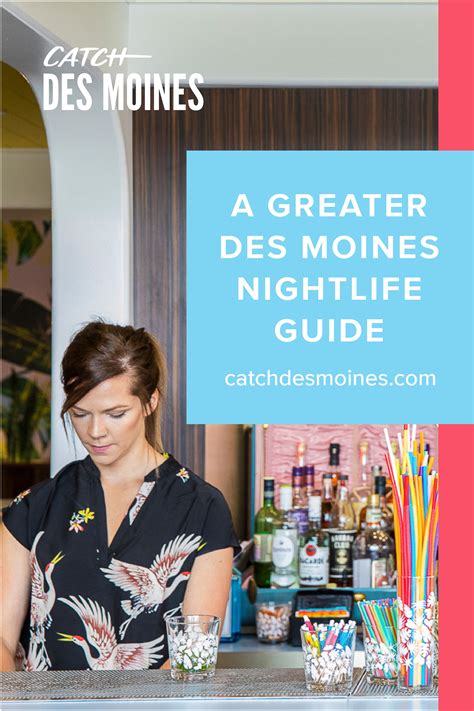 A Guide to Greater Des Moines Nightlife | Night life, Holidays and ...