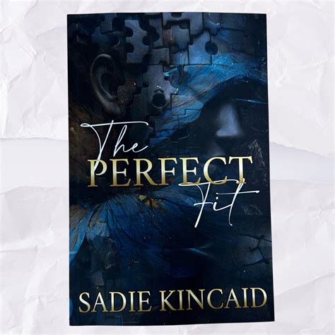 The Perfect Fit by Sadie Kincaid – A Thousand Lives