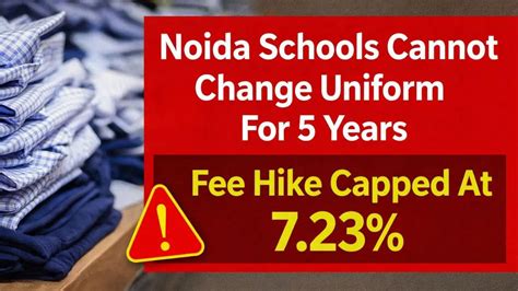Noida, Ghaziabad Schools Cannot Change Uniform For 5 Years, Fee Hike ...