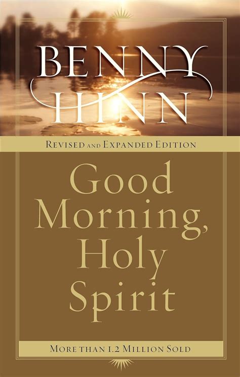 Good Morning, Holy Spirit: Learn to Recognize the Voice of the Spirit ...