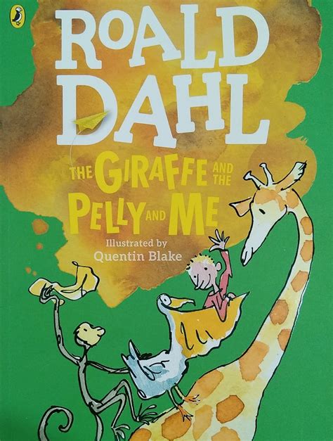 Roald Dahl - The Giraffe And The Pelly And Me | Fiction | Roald Dahl ...