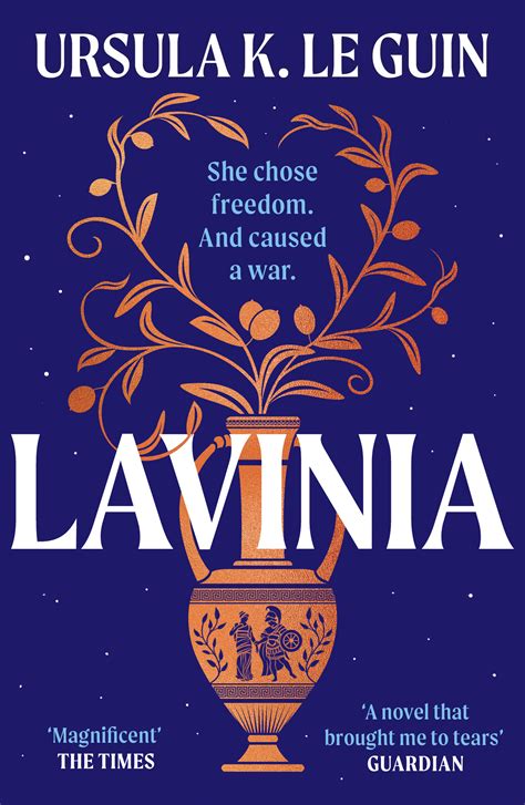Lavinia: A compulsive, heart-breaking historical romance by Ursula K. Le Guin - Books - Hachette ...
