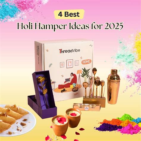 Holi Hamper Ideas | ThreadVibe Living