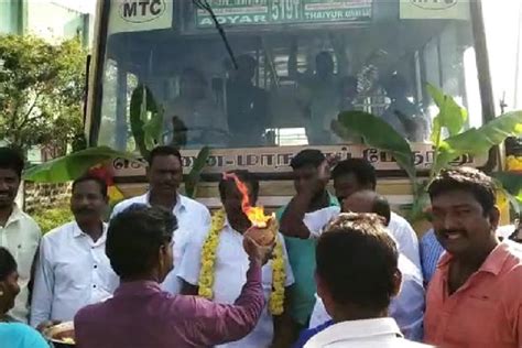 MTC service returns to Thaiyur after 7 yrs, villagers decorate bus ...