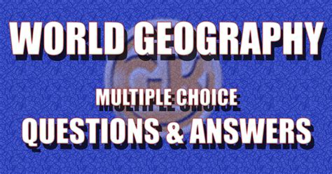 Image result for World Geography Questions