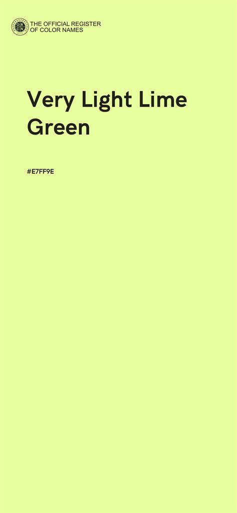 Very Light Lime Green color - #E7FF9E - The Official Register of Color ...