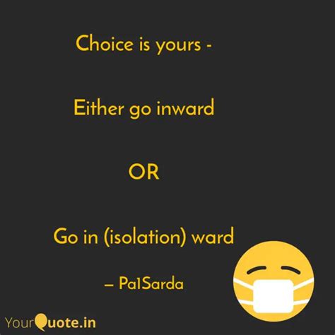 Choice is yours - Either... | Quotes & Writings by Pawan Sarda II ...