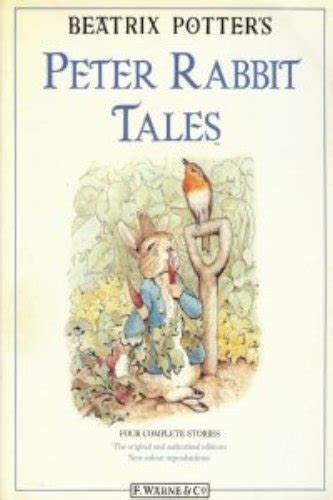 Buy Peter Rabbit Tales: Four Complete Stories: The Tale of Peter Rabbit ...
