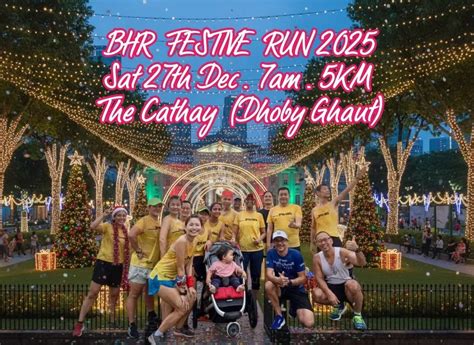 Year End Festive Run, The Cathay @ Dhoby Ghaut, Singapore, 27 December ...