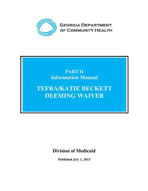 PART II Information Manual TEFRA/KATIE BECKETT DEEMING WAIVER Division ...