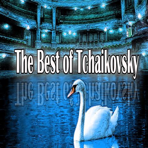 The Best of Tchaikovsky - Halidon