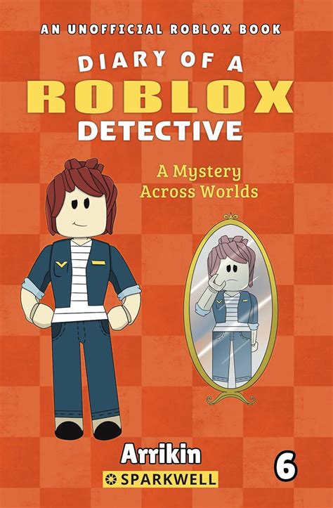 A Mystery Across Worlds (Diary of a Roblox Detective #6) eBook : Books ...