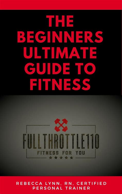 Fitness for You: The Beginners Ultimate Guide to Fitness eBook : Lynn ...