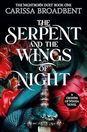 The Serpent and the Wings of Night: Discover the international ...
