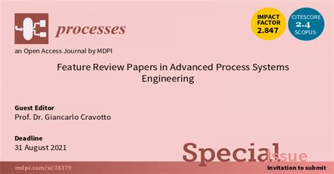 Processes | Special Issue : Feature Review Papers in Advanced Process ...