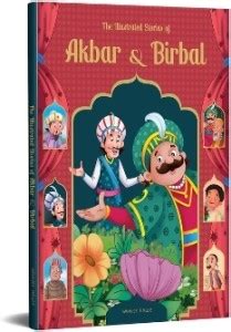 The Illustrated Stories of Akbar and Birbal - By Miss & Chief: Buy The ...