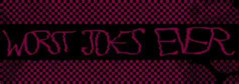 Worst Jokes Ever New Logo - Memes - Worst Jokes Ever