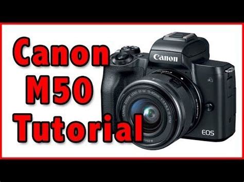 Image result for Canon M50 Tutorial