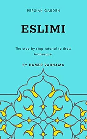 Eslimi: Persian Curves (Draw Easy Book 2) eBook : Rahnama, Hamed ...