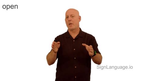 open in ASL - Example # 3 - American Sign Language