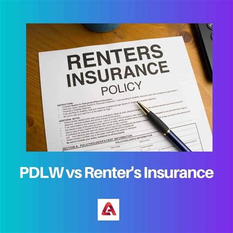 PDLW vs Renter’s Insurance: Difference and Comparison