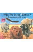Will We Miss Them? Endangered Species : Amazon.in: Books