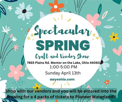Spectacular Spring Craft Show, 7865 Plains Rd. Unit H, Mentor-on-the ...